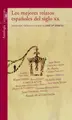 Cover image for Los mejores relatos españoles del siglo XX