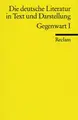 Cover image for Die deutsche Literatur 16. Gegenwart 1. Ein Abriß in Text und Darstellung.