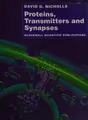 Cover image for Proteins, transmitters, and synapses