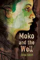 Cover image for Moko and the Well