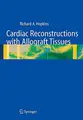 Cover image for Cardiac Reconstructions with Allograft Tissues