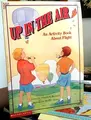 Cover image for Up in the Air An Activity Book About Flight