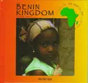 Cover image for The Benin Kingdom of West Africa