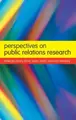 Cover image for Perspectives on Public Relations Research (Routledge Advances in Management and Business Studies, Volume 10)
