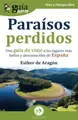 Cover image for GuíaBurros : Paraísos perdidos