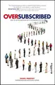 Cover image for Oversubscribed: How to Get People Lining Up to Do Business with You