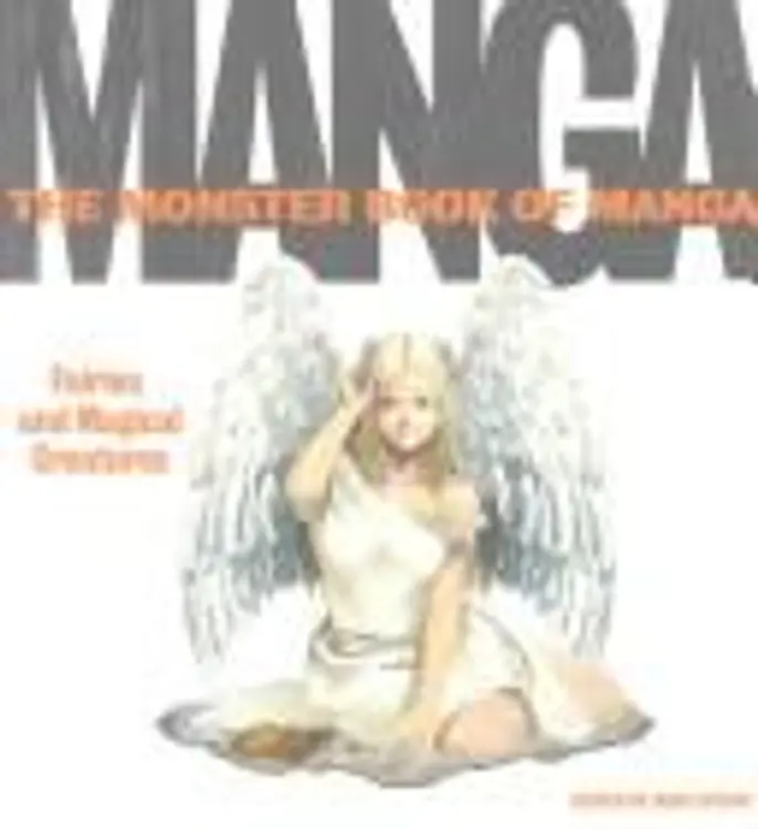 The Monster Book of Manga: Fairies and Magical Creatures: Draw Like the Experts cover