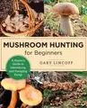 Cover image for Mushroom Hunting for Beginners