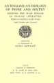 Cover image for An English anthology of prose and poetry, shewing the main stream of English literature through six centuries.(14th century-19th century)