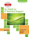Cover image for A+ Guide to IT Technical Support (Hardware and Software)