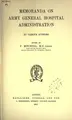 Cover image for Memoranda on Army General Hospital administration