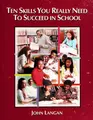 Cover image for Ten Skills You Really Need to Succeed in School