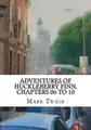 Cover image for Adventures of Huckleberry Finn, Chapters 06 to 10