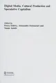 Cover image for Digital Media, Cultural Production and Speculative Capitalism