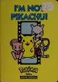 Cover image for I'm not Pikachu!