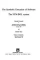 Cover image for The Symbolic Execution of Software
