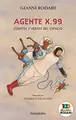 Cover image for Agente X.99, cuentos y versos del espacio