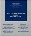 Cover image for Reflexiones teóricas sobre la educación. Homenaje al profesor Francisco Altarejos