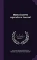 Cover image for Massachusetts Agricultural Journal