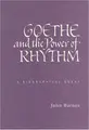 Cover image for Goethe and the Power of Rhythm