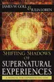 Cover image for Shifting Shadows of Supernatural Experiences