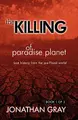 Cover image for The killing of paradise planet