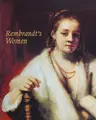 Cover image for Rembrandt's women