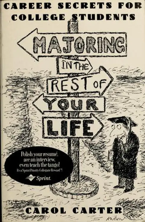 Majoring in the rest of your life: career secrets for college students cover