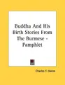Cover image for Buddha And His Birth Stories From The Burmese - Pamphlet