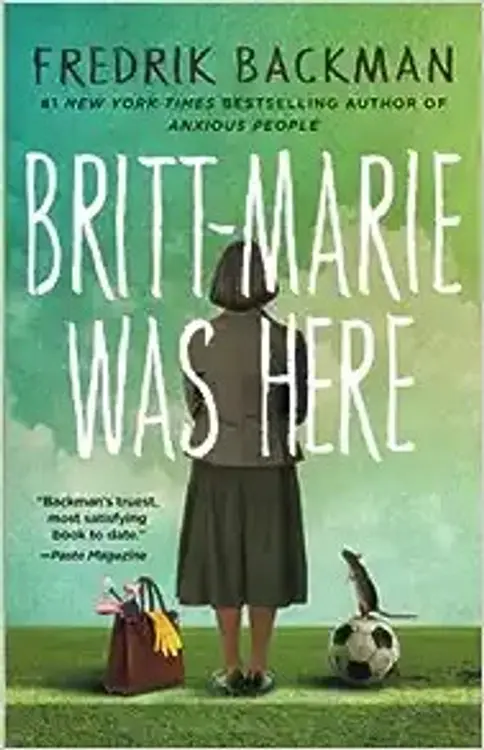 Britt-Marie was here: a novel cover