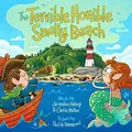 Cover image for The Terrible, Horrible, Smelly Beach