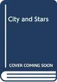 Cover image for The City and the Stars