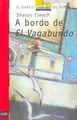 Cover image for A bordo de el vagabundo (El Barco De Vapor)