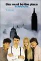 Cover image for This Must Be the Place