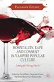 Cover image for Hospitality, Rape and Consent in Vampire Popular Culture