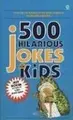 Cover image for 500 hilarious jokes for kids