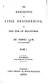 Cover image for The Rudiments of Civil Engineering: For the Use of Beginners [and, The ...