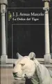 Cover image for La orden del tigre