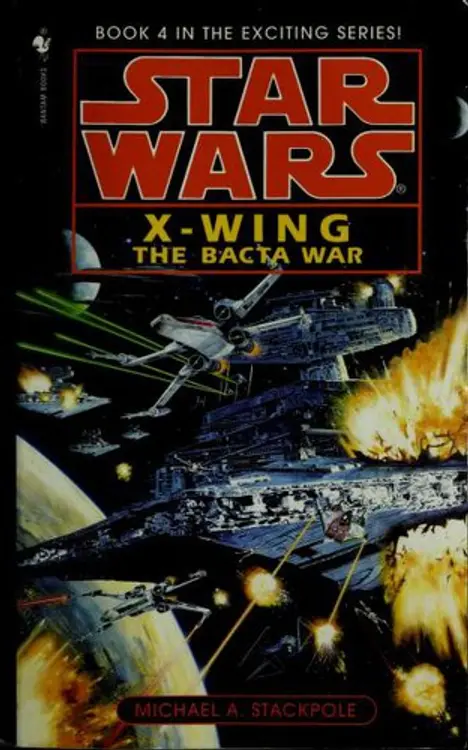 Star Wars: The Bacta War: X-Wing Book 4 cover