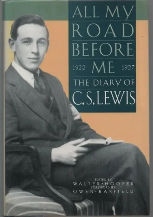 All my road before me: the diary of C.S. Lewis, 1922-1927 cover