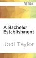 Cover image for A Bachelor Establishment