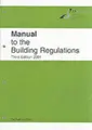 Cover image for Manual to the Building Regulations
