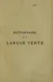 Cover image for Dictionnaire de la langue verte