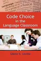 Cover image for Code choice in the language classroom