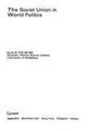 Cover image for The Soviet Union in world politics