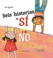 Cover image for Seis historias del SÍ y del NO