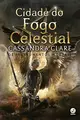 Cover image for Cidade do Fogo Celestial