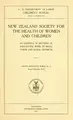 Cover image for New Zealand society for the health of women and children