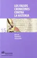 Cover image for Los falsos cronicones contra la historia