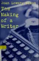 Cover image for The making of a writer